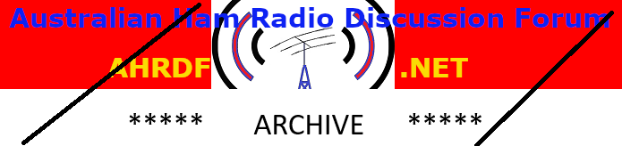 ARCHIVE: Australian Ham Radio Discussion Forum ( AHRDF )